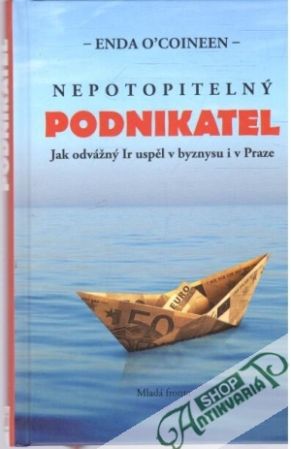 Obal knihy Nepotopitelný podnikatel