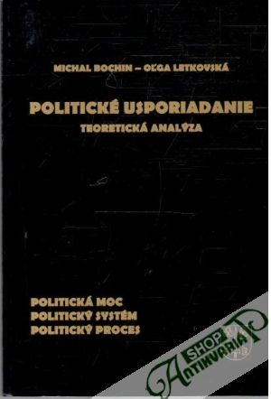Obal knihy Politické usporiadanie - teoretická analýza