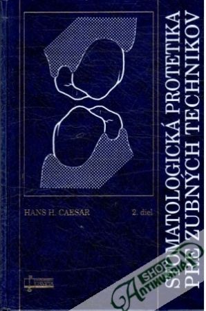 Obal knihy Stomatologická protetika pre zubných technikov - 2.diel