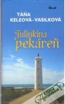 Keleová - Vasilková Táňa - Julinkina pekáreň