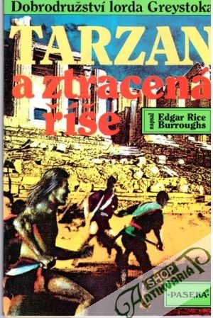 Tarzan a ztracená říše - Burroughs Edgar Rice