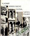 Voronin N. - Vladimir, Bogolyubovo, Suzdal, Yuriyev-Polskoi