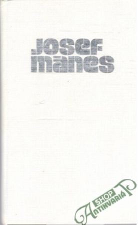 Obal knihy Josef Mánes (bez obalu)