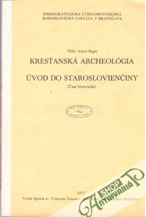 Obal knihy Kresťanská archeológia - úvod do staroslovienčiny