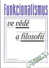 Nosek Jiří - Funkcionalismus ve vědě a filosofii