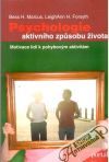 Marcus, Forsyth - Psychologie aktivního zpusobu života