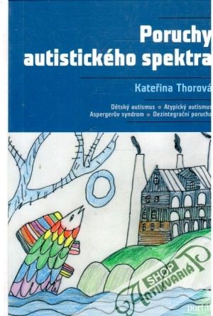 Poruchy autistického spektra - Thorová Kateřina