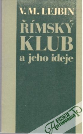 Obal knihy Římský klub a jeho ideje