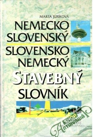 Obal knihy Nemecko - slovenský, slovensko - nemecký stavebný slovník