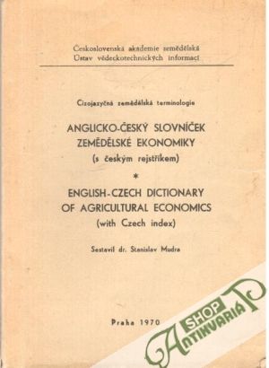 Obal knihy Anglicko-český slovníček zemědělské ekonomiky (s českým rejstříkem)
