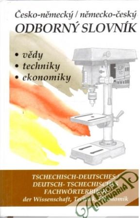Obal knihy Česko - německý, německo - český odborný slovník vědy, techniky, ekonomiky