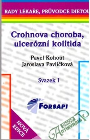 Crohnova choroba, ulcerózní kolitida - Kohout Pavel, Pavlíčková Jaroslava