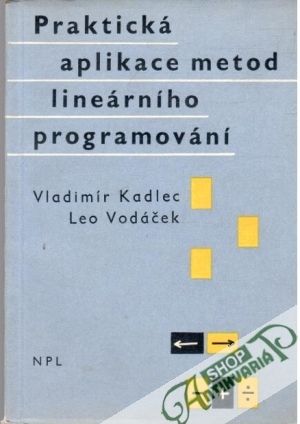 Obal knihy Praktická aplikace metod lineárního programování