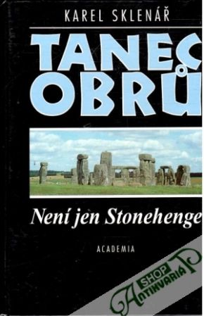 Obal knihy Tanec obru - Není jen Stonehenge