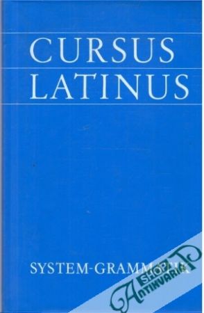 Obal knihy Cursus latinus - system-grammatik