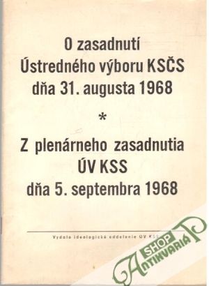 Obal knihy O zasadnutí Ústredného výboru KSČS dňa 31. augusta 1968, Z plenárneho zasadnutia ÚV KSS dňa 5. septembra 1968