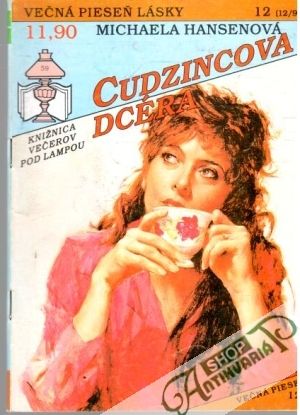 Cudzincova dcéra - Hansenová Michaela