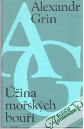 Úžina mořských bouří - Grin Alexandr