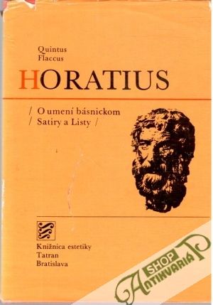 O umení básnickom, Satiry a Listy - Horatius Quintus Flaccus