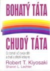 Kiyosaki Robert T., Lechter Sharon L. - Bohatý táta, chudý táta