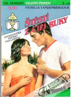 Štěstí z cizí ruky - Vandenbergová Patricia
