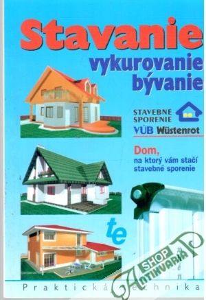 Obal knihy Stavanie vykurovanie bývanie