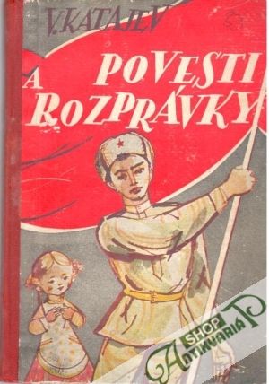 Povesti a rozprávky - Katajev Valentin