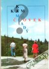 Kolektív autorov - Kam, mladý človek?