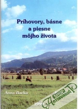 Obal knihy Príhovory, básne a piesne môjho života
