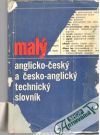 Kolektív autorov - Malý anglicko - český a česko - anglický technický slovník