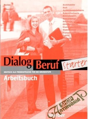 Dialog Beruf Starter - Kolektív autorov
