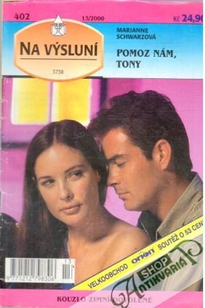 Pomoz nám, Tony - Schwarzová Marianne