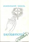 Vokál Ferdinand - Skúsenosť