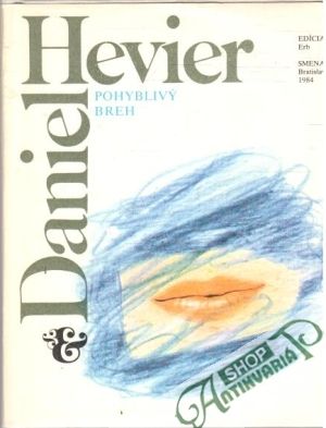 Pohyblivý breh - Hevier Daniel