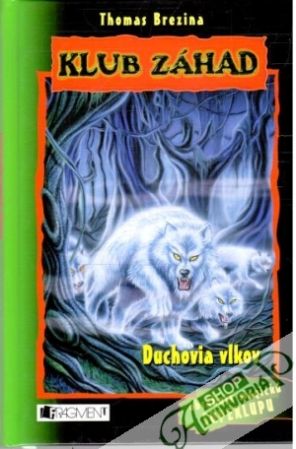 Obal knihy Klub záhad - Duchovia vlkov