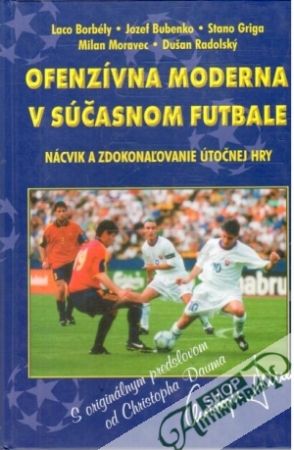 Obal knihy Ofenzívna moderna v súčasnom futbale