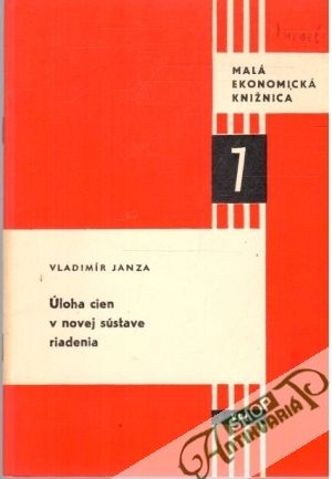 Úloha cien v novej sústave riadenia - Janza Vladimír