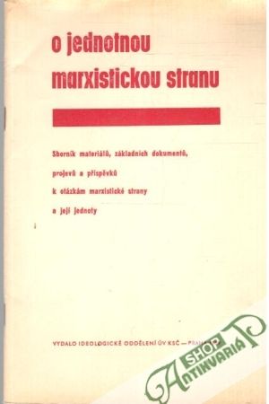 Obal knihy O jednotnou marxistickou stranu