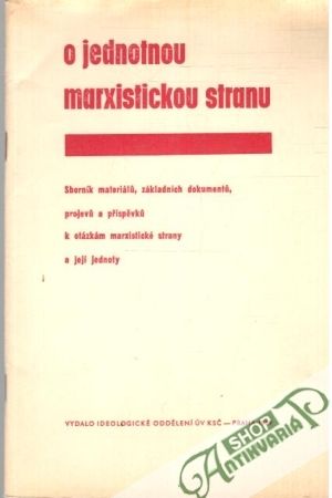 Obal knihy O jednotnou marxistickou  stranu