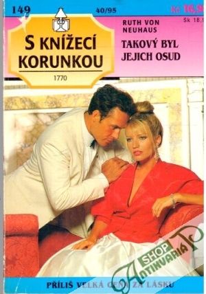 Takový byl jejich osud - Von Neuhaus Ruth