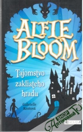 Obal knihy Alfie bloom - Tajomstvo zakliateho hradu