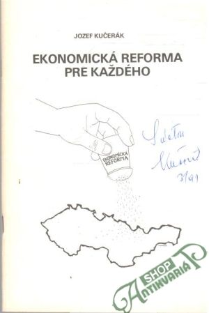 Ekonomická reforma pre každého - Kučerák Jozef