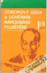 Kolektív autorov - Odborový úsek a důvěrník národního pojištění