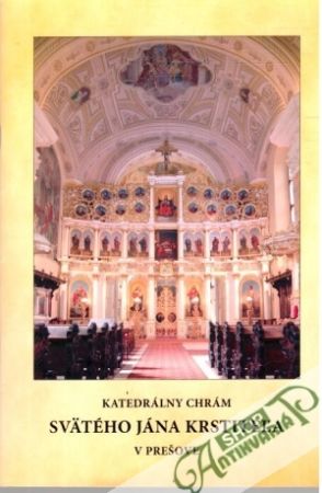 Obal knihy Katedrálny chrám svätého Jána Krstiteľa v Prešove