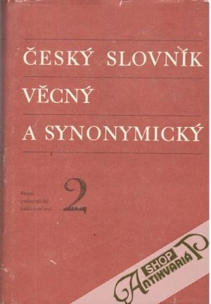 Obal knihy Český slovník věcný a synonymický 2.