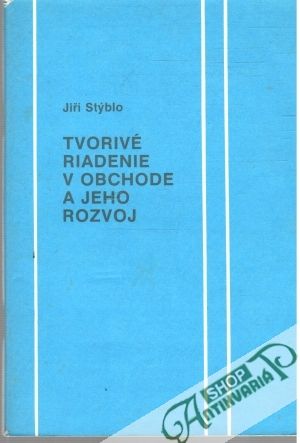 Obal knihy Tvorivé riadenie v obchode a jeho rozvoj