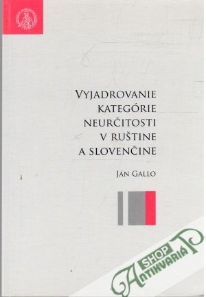 Obal knihy Vyjadrovanie kategórie neurčitosti v ruštine a slovenčine