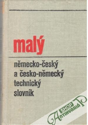 Obal knihy Malý německo - český a česko - německý technický slovník