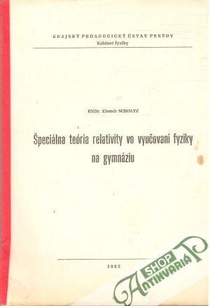 Obal knihy Špeciálna teória relativity vo vyučovaní fyziky na gymnáziu