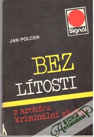 Bez lítosti - Polcer Jan